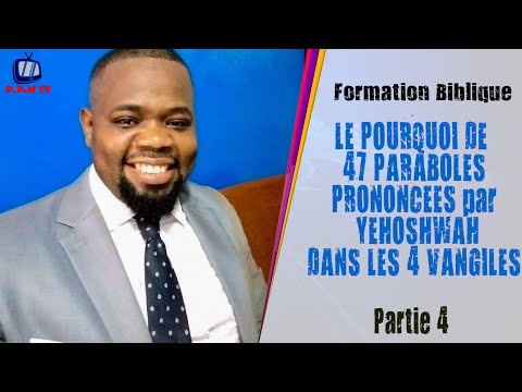 Photizo TV: FORMATION BIBLIQUE N°4| LE POURQUOI DE  47 PARABOLES PRONONCÉES PAR YEHOSHWAH DANS LES 4 ÉVA