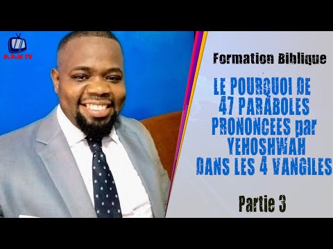 Photizo TV: FORMATION BIBLIQUE N°3| LE POURQUOI DE  47 PARABOLES PRONONCÉES PAR YEHOSHWAH DANS LES 4 ÉVA