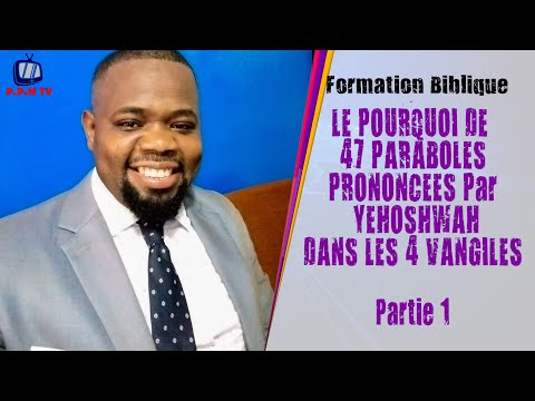 Photizo TV: FORMATION BIBLIQUE N°1| LE POURQUOI DE  47 PARABOLES PRONONCÉES PAR YEHOSHWAH DANS LES 4 ÉVA